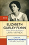 Elizabeth Gurley Flynn (Modern American Revolutionary) by Lara Vapnek, 9780813348094