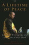 A Lifetime of Peace (Essential Writings by and about Thich Nhat Hanh) by Jennifer Schwamm Willis, 9781569244418