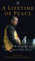A Lifetime of Peace (Essential Writings by and about Thich Nhat Hanh) by Jennifer Schwamm Willis, 9781569244418