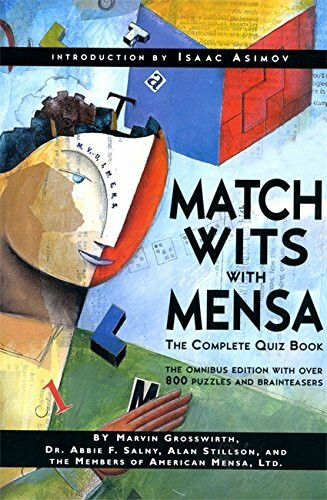 Match Wits With Mensa (The Complete Quiz Book) by Marvin Grosswirth, Abbie F. Salny, Alan Stillson, 9780738202501