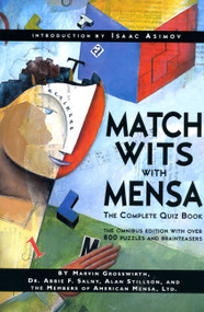 Match Wits With Mensa (The Complete Quiz Book) by Marvin Grosswirth, Abbie F. Salny, Alan Stillson, 9780738202501