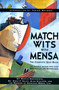 Match Wits With Mensa (The Complete Quiz Book) by Marvin Grosswirth, Abbie F. Salny, Alan Stillson, 9780738202501
