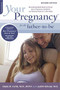 Your Pregnancy for the Father-to-Be (Everything Dads Need to Know about Pregnancy, Childbirth and Getting Ready for a New Baby) by Glade B. Curtis, Judith Schuler, 9780738212753