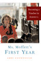 Ms. Moffett's First Year (Becoming a Teacher in America) by Abby Goodnough, 9781586483807