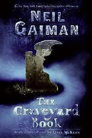The Graveyard Book - 9780060530938 by Neil Gaiman, Dave McKean, Margaret Atwood, 9780060530938