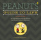 Peanuts Guide to Life by Charles M. Schulz, Andy Cohen, 9780762454327