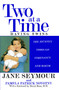 Two at a Time (Having Twins: The Journey Through Pregnancy and Birth) by Jane Seymour, Pamela Patrick Novotny, Sheryl Ross, 9780671036782