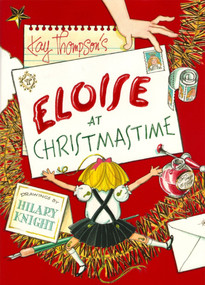 Eloise at Christmastime by Kay Thompson, Hilary Knight, 9780689830396