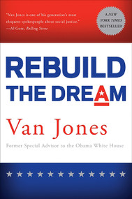 Rebuild the Dream by Van Jones, 9781568587417