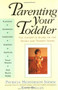 Parenting Your Toddler (The Expert's Guide To The Tough And Tender Years) by Kate Ballen, Patricia Henderson Shimm, 9780201622980