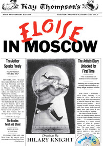 Eloise in Moscow (Book & CD) by Kay Thompson, Hilary Knight, Bernadette Peters, 9781481451550