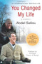 You Changed My Life by Abdel Sellou, 9781602861824