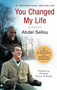 You Changed My Life by Abdel Sellou, 9781602861824