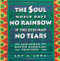 Soul Would Have No Rainbow if the Eyes Had No Tears and Other Native American PR by Guy Zona, 9780671797300