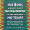 Soul Would Have No Rainbow if the Eyes Had No Tears and Other Native American PR by Guy Zona, 9780671797300