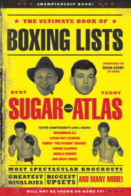 The Ultimate Book of Boxing Lists by Bert Randolph Sugar, Teddy Atlas, 9780762440139
