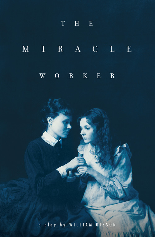 The Miracle Worker by William Gibson, 9781416590842