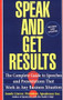 Speak and Get Results (Complete Guide to Speeches & Presentations Work Bus) by Sandy Linver, 9780671893163