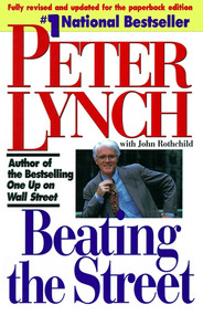 Beating the Street by Peter Lynch, John Rothchild, 9780671891633