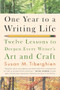 One Year to a Writing Life (Twelve Lessons to Deepen Every Writer's Art and Craft) by Susan M. Tiberghien, 9781600940583
