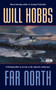 Far North - 9780060540968 by Will Hobbs, 9780060540968