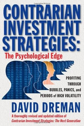 Contrarian Investment Strategies (The Psychological Edge) by David Dreman, 9780743297967