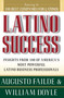 Latino Success by Augusto Failde, William Doyle, 9780684833422