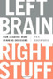 Left Brain, Right Stuff (How Leaders Make Winning Decisions) by Phil Rosenzweig, 9781610393072