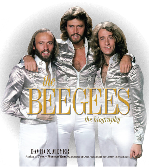 The Bee Gees (The Biography) by David N. Meyer, 9780306820250
