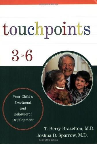 Touchpoints-Three to Six by T. Berry Brazelton, Joshua Sparrow, 9780738206783