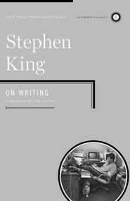 On Writing (A Memoir of the Craft) by Stephen King, 9781439193631