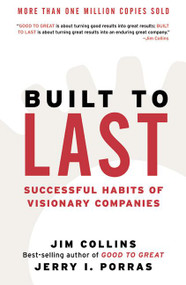 Built to Last (Successful Habits of Visionary Companies) - 9780060566104 by Jim Collins, Jerry I. Porras, 9780060566104