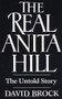Real Anita Hill by David Brock, 9780029046562