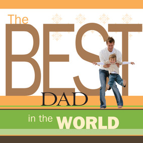 The Best Dad in the World by Howard Books, 9781416556503