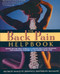 The Back Pain Helpbook by James Moore, Kate Lorig, Michael Von Korff, Virginia Gonzalez, Diana Laurent, 9780738201122