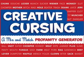 Creative Cursing (A Mix 'n' Match Profanity Generator) by Sarah Royal, Jillian Panarese, 9780762435753