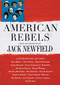 American Rebels by Jack Newfield, 9781560255437