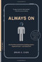 Always On (How the iPhone Unlocked the Anything-Anytime-Anywhere Future--and Locked Us In) by Brian X. Chen, 9780306820762