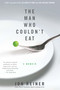 The Man Who Couldn't Eat by Jon Reiner, 9781439192474