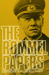 The Rommel Papers by B. H. Liddell Hart, 9780306801570