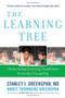 The Learning Tree (Overcoming Learning Disabilities from the Ground Up) by Stanley I. Greenspan, Nancy Thorndike Greenspan, 9780738212333