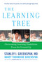 The Learning Tree (Overcoming Learning Disabilities from the Ground Up) by Stanley I. Greenspan, Nancy Thorndike Greenspan, 9780738212333
