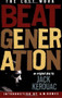 Beat Generation (The Lost Work) by Jack Kerouac, A. M. Homes, 9781560258940