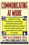 Communicating at Work by Tony Alessandra, 9780671788551