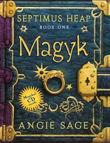 Septimus Heap, Book One: Magyk - 9780060577322 by Angie Sage, Mark Zug, 9780060577322