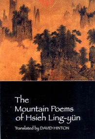 The Mountain Poems of Hsieh Ling-Yün by Hsieh Ling-yün, David Hinton, 9780811214896