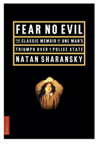 Fear No Evil by Natan Sharansky, 9781891620027