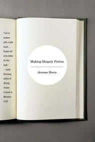 Making Shapely Fiction by Jerome Stern, 9780393321241