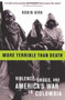 More Terrible Than Death (Drugs, Violence, and America's War in Colombia) by Robin Kirk, 9781586482077