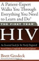 The First Year: HIV (An Essential Guide for the Newly Diagnosed) by Brett Grodeck, Daniel S. Berger, 9781600940132